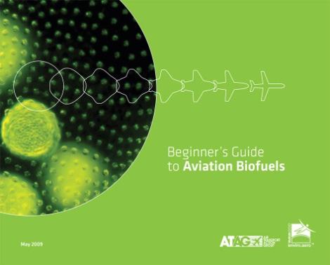 Aviation: alternative fuels Evaluating multiple feedstocks Certification expected in 2011