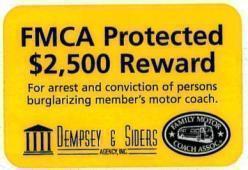 Antitheft Decals Issued to new members Sponsored by FMCA Deterrent against stealing or