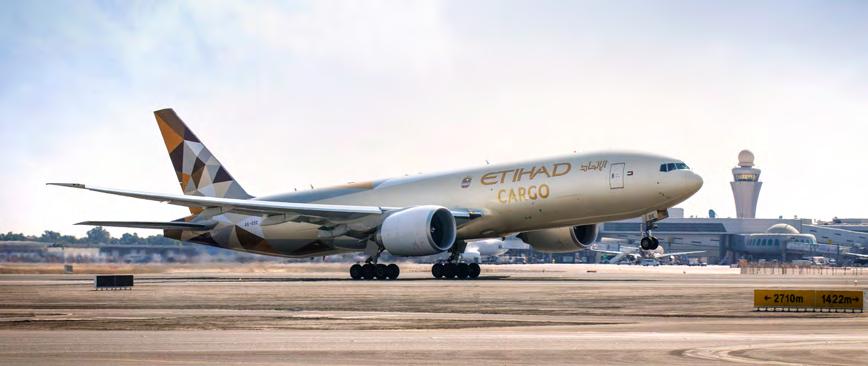 ETIHAD CARGO Established in 2004, the cargo division of Etihad Airways, provides a full range of cargo services across our