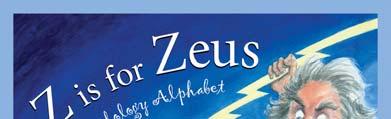 Z is for Zeus A Greek Mythology Alphabet Author: Helen L.