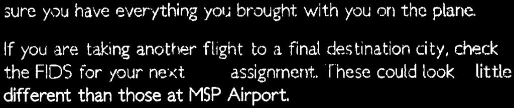 If you are taking another flight to a final