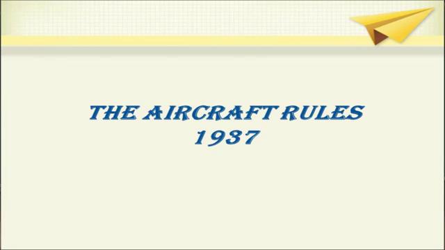 In exercise of powers conferred by section 5 and 7 and sub section 2 of section 8 of the aircraft act 1934 and section 4 of the Indian telegraph act