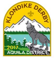 Aquila District BSA February 18, 2017 KLONDIKE GUIDE At the end of the 1800 s, gold prospectors left the continental United States and traveled the subzero wildernesses of Alaska by means of teams of