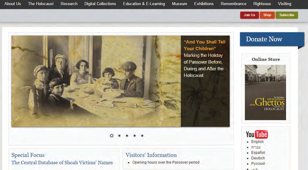 Yad Vashem Online During 2014, Yad Vashem's website reached a vast global audience, with close to 14 million visits from around the world.