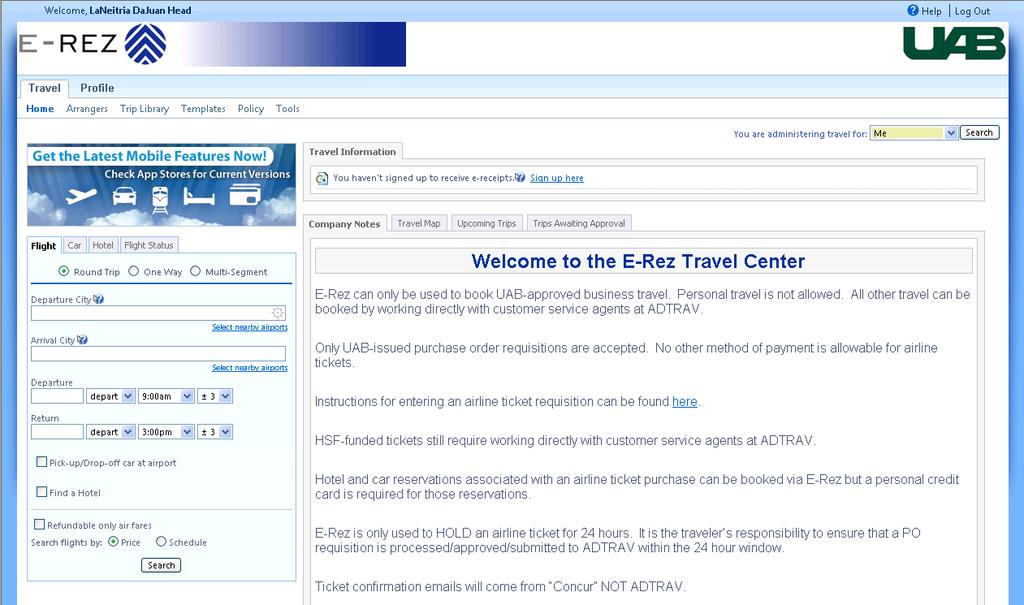 Section 2 Travel Center From the Travel Center page, you can book a trip, access other travel information, or view previously booked or completed trips.