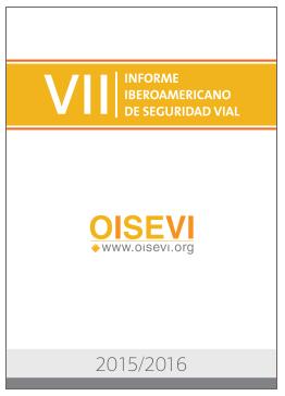 THE IRTAD-LAC ACCIDENT DATABASE To create a Common Database of road safety indicators with international standards (IRTAD-LAC) as a cornerstone of OISEVI.