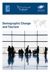 Available in English and Spanish Demographic Change and Tourism The UNWTO/ETC report on Demographic Change and Tourism aims to be a