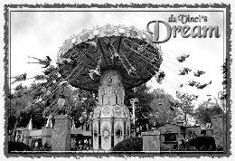 davinci s Dream davinci s Dream is a wave swinger ride typically known as a flying carousel.
