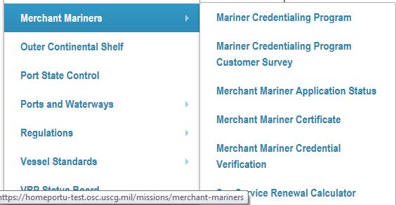 Hover over the Merchant Mariners to display the menu for Merchant Mariners. Figure 3-2 Merchant Mariners Sub Menu 3.