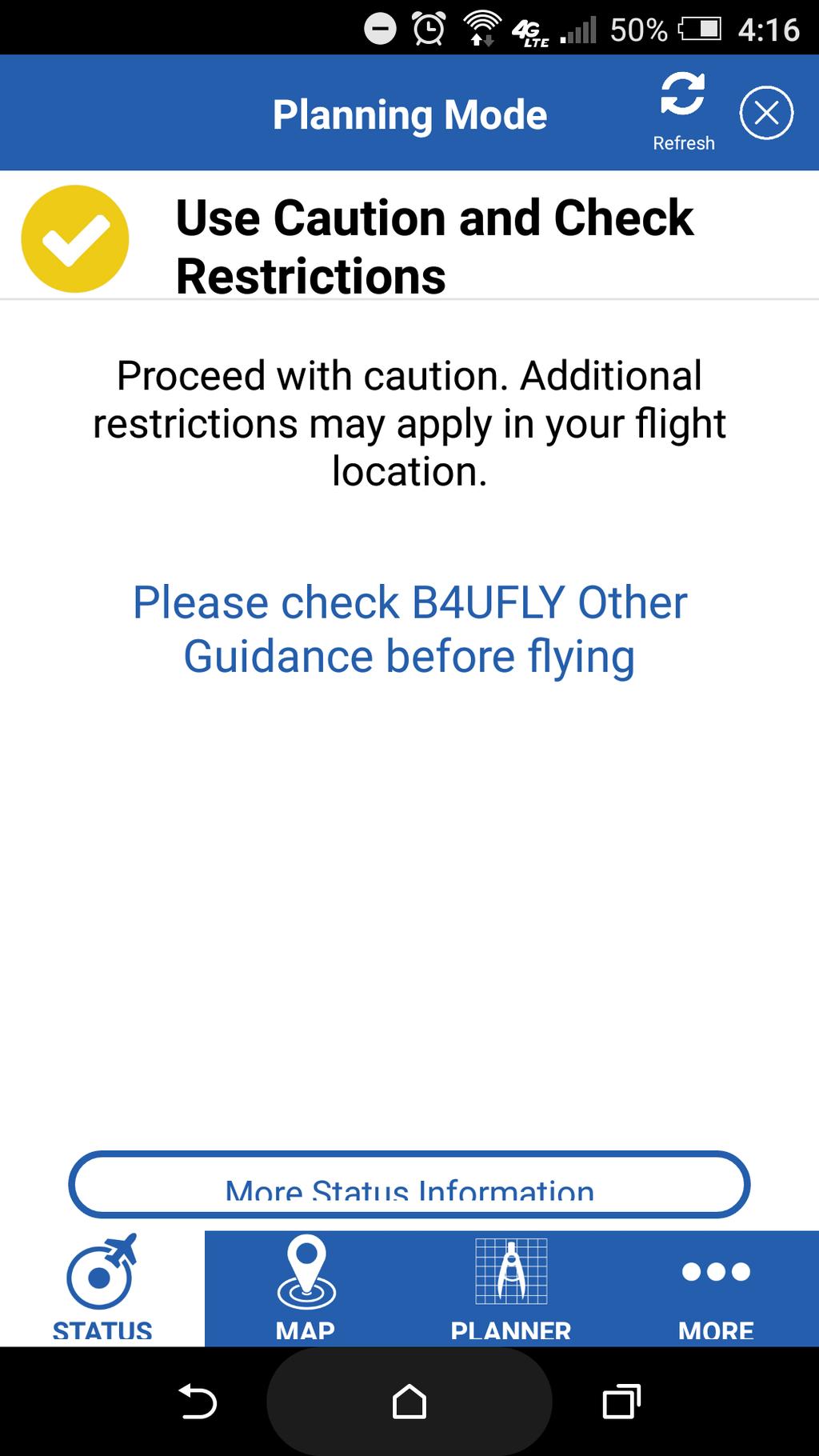 Where to Fly: B4UFly If app s status indicator is red, user is in controlled (Classes B, C, D, or E) airspaces - for