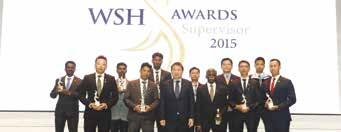 The WSH Performance Award lauds organisations that have performed well in WSH through the implementation of sound safety and health management systems or processes.