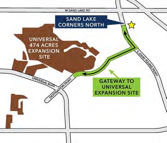 PATH OF GROWTH Universal Studios 474 Acre Expansion Site The Property is at the Gateway to Universal s mixed use site predicted for theme park expansion,