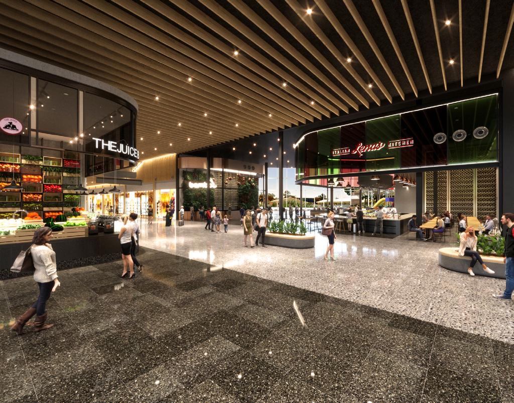 EXPANDED DINING PRECINCT Retail and dining experiences like never before Total retail footprint increase by more than 80% to 7,257sqm Expansion of terminal footprint: 16,500sqm