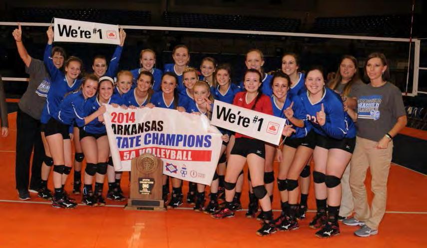 PREVIOUS STATE VOLLEYBALL CHAMPIONS 2014 Bentonville, Russellville, Paragould, Mena, Mansfield 2013 FS Southside, Jonesboro, Paragould, Valley View, Mansfield 2012 Fayetteville, Russellville,