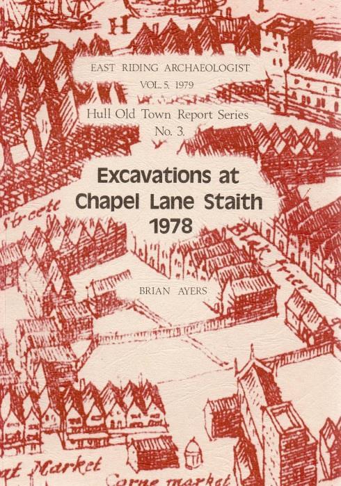 EXCAVATIONS IN HULL, 1975-76 East Riding Archaeologist Volume 5
