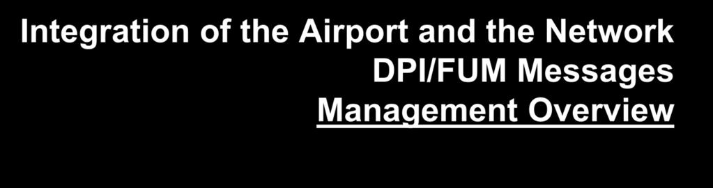 Integration of the Airport and the