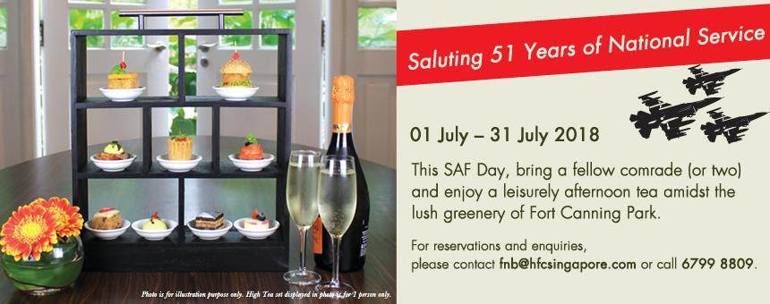SALUTING 51 YEARS OF NATIONAL SERVICE Hotel Fort Canning joins in the nation-wide SAF Day Recognition Campaign this July with exclusive savings on our iconic high tea sets.