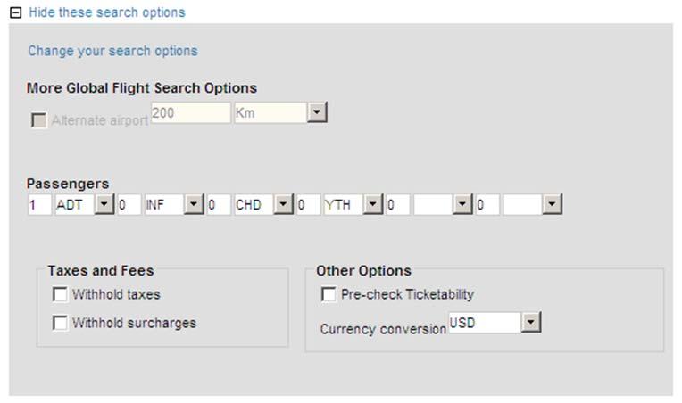 Low Fare search Select Search options User can customize the search panel More Options / Change your