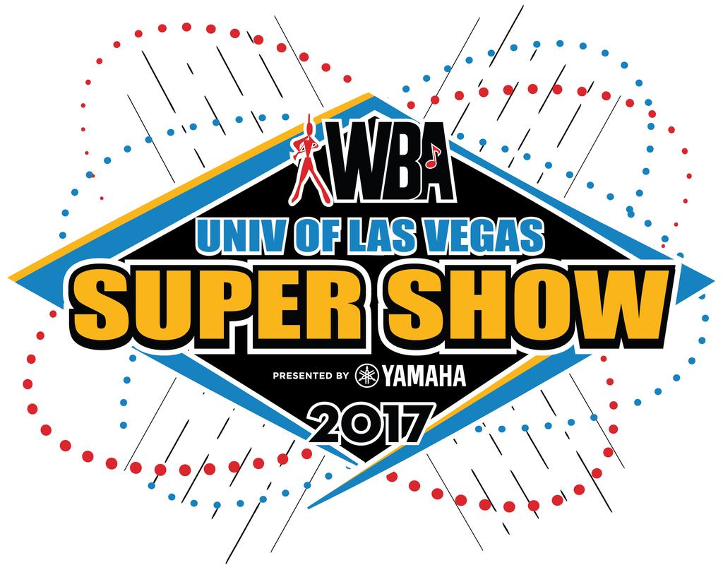 W UNLV Super Show presented by Yamaha STURY - October 28, 2017 *REVISE OTOER 22, 2017 Sam oyd Stadium, Las Vegas, Nevada N LSS WRM UP RE WRM UP PIT & PROPS REPORT N TRVEL N REPORT PERFORM onanza HS 1
