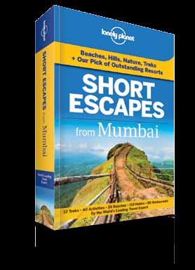 8 97 SHORT ESCAPES Short Escapes from Short Escapes from Short Escapes from bengaluru delhi mumbai 1st edition, february 2013 Bikram Ghosh, Puneetinder Kaur Sidhu and