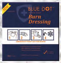 5g Single Use Sachet Each BSD100 Burn Stop Dressing 10cm x 10cm Each BSD200 Burn Stop Dressing 20cm x 20cm Each + + Effective burn relief + + Protects against airborne