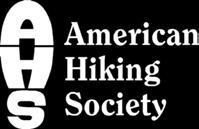 Table of Contents Group Hike Guidelines 1 Before the Hike 2 At the Trailhead 3 During the Hike 4 Back at the Trailhead 5 Follow Up 5 Since its founding in 1976, American Hiking Society has been the
