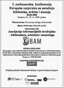 Četvrta međunarodna konferencija BAM-a održana je 2010. godine i po prvi put je održana u dva različita grada, 12. novembra u Sarajevu i 13. novembra u Zenici.