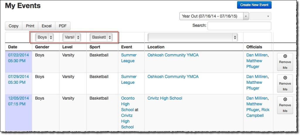 You can search a date, gender, level, sport, team name, location, or name of an official.