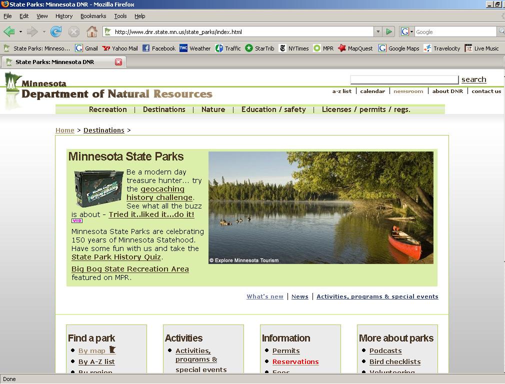 2007 Minnesota State Parks Research Report Trip Planning Trip Planning Visitor Survey 3 When planning a visit, Minnesota State Parks visitors are shifting strongly from hard-copy publications to the