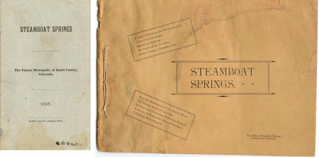 Two of the early brochures of Steamboat Springs, from 1888 and 1892.