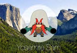 SOCIAL ACTIVITIES Yosemite Sam Welcome Reception & Dinner Tenaya Lodge Wednesday, July 18 Yosemite Sam and his rag tag gang will welcome
