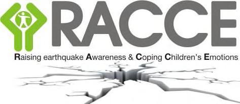 EU PROJECT PACCE RACCE - Raising earthquake Awareness and Coping Children s Emotions The project was addressed to children and aimed to help them cope in case of a