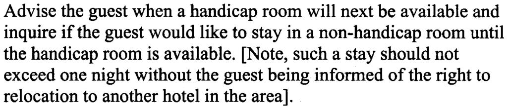 ADA RELOCATION PROCEDURES I. IF GUEST HAS A CONFIRMED RESERVATION A. Did the guest request an ADA approved or handicap room upon making the reservation?