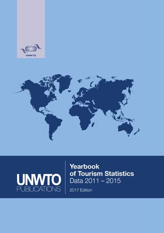 The 2017 edition presents data for 200 countries, with methodological notes in English, French and Spanish. Yearbook of Tourism Statistics, 2017 Edition.