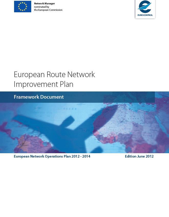 European Route Network Improvement Plan (ERNIP) Framework Document PART 1 - The European Airspace Design Methodology Guidelines - General Principles and Technical Specification for Airspace Design