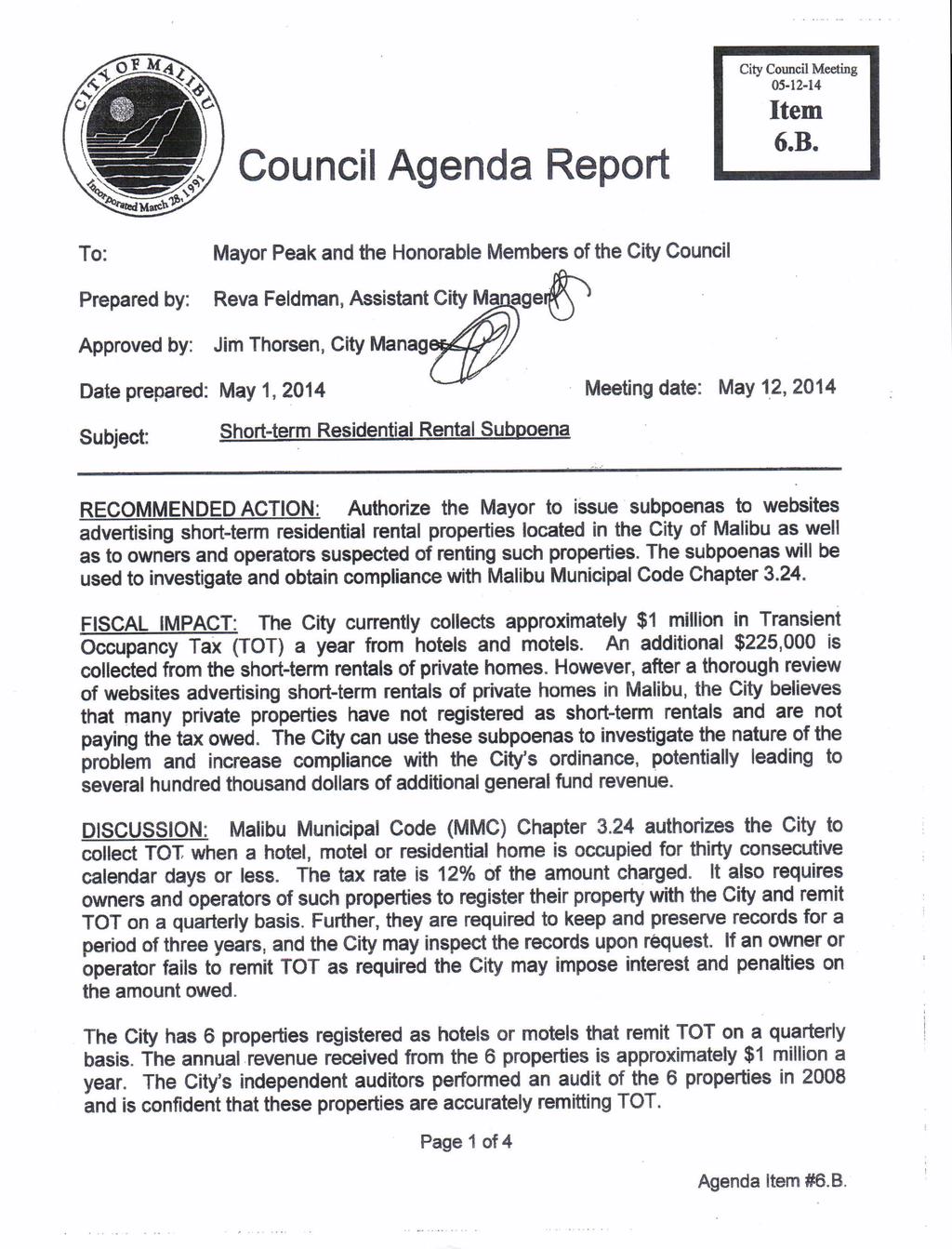 I ti p F Mq ad Mr Council Agenda Report City Council Meeting OS 12 14 Item 6B To Prepared by Approved by Mayor Peak and the Honorable Members of the City Council Reva Feldman Assistant City Ma age