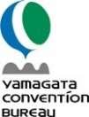 We look forward to welcoming you here in Yamagata. Yamagata Convention Bureau Convention section Tel: +81-23-635-3000 E-mail: sales@convention.or.jp http://www.convention.or.jp/english Links: Yamagata Prefectural Government http://www.