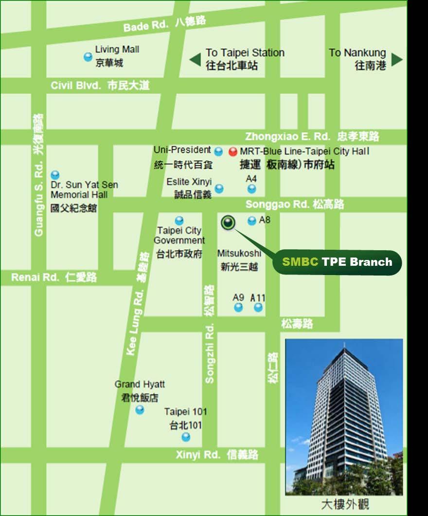 Contact Us SUMITOMO MITSUI BANKING CORPORATION TAIPEI BRANCH TEL: TEL: +886 2 27208100 (General Line) FAX: +886 2 27208287 Corporate Banking Department: Japanese Team: TEL +886 2 87256514