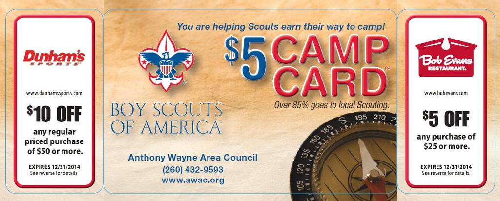 2014 Camp Card Anthony Wayne Area Council, Boy Scouts of America HOW THE CAMP CARD SALE WORKS: The New 2014 Camp Card is designed to help youth fund their way to 2014 Camp programs This is a Risk