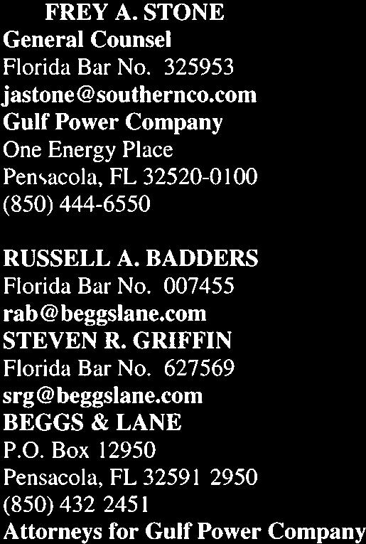 RespectfuiJy submitted this 4th day of January, 2018. ~:ifo{f~ Florida Bar No. 325953 jastone@ southernco.com Pensacola, FL 32520-0100 (850) 444-6550 RUSSELL A.