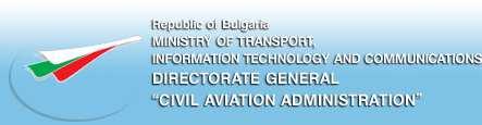 REPUBLIC OF BULGARIA MINISTRY OF TRANSPORT INFORMATION TECHNOLOGY AND COMMUNICATIONS DIRECTORATE