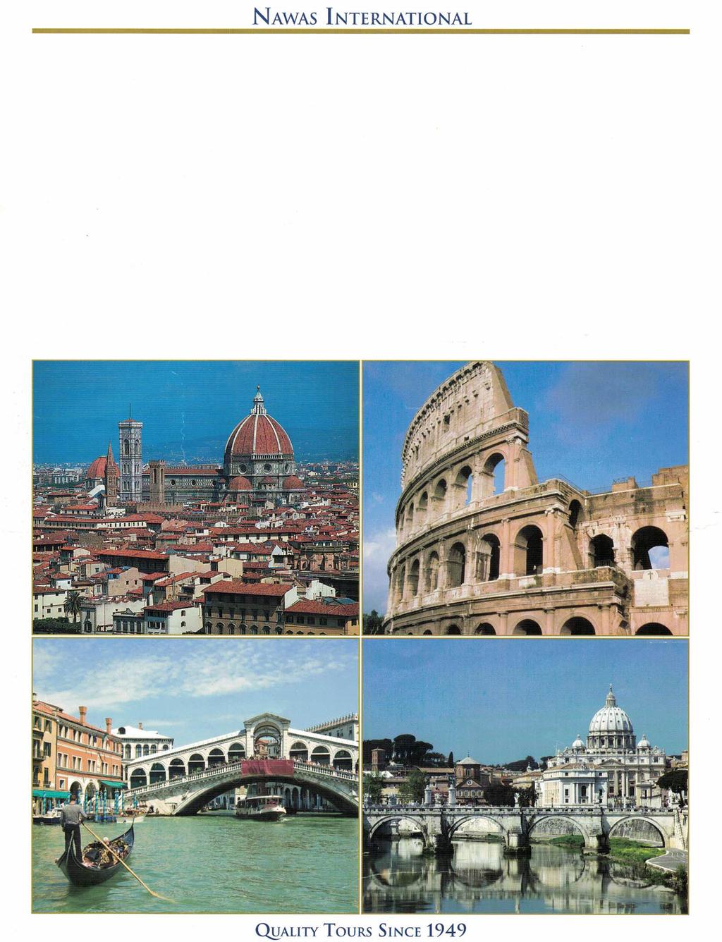 THE BEST OF ITALY 11 Days: November 8-18, 2017 visiting Venice Pisa Florence Sorrento Pompeii Rome hosted by Rev.