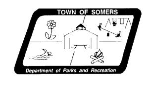 Somers Department of Parks & Recreation P.O. Box 46 Somers, NY 10589 (914) 232-8441 www.somersny.com parks@somersny.