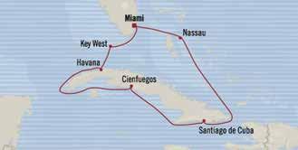 Nov 26 Havaa, Cuba 7 am 7 pm Nov 27 Cruisig the Caribbea Sea Nov 28 Ciefuegos, Cuba 7 am 4 pm Nov 29 Satiago de Cuba, Cuba Noo 6 pm Nov 30 Cruisig the Atlatic Ocea Dec 1 Miami, Florida Disembark 8 am