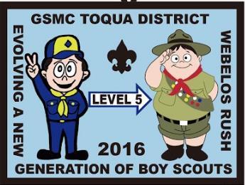 Toqua District 2016 Webelos Rush November 4 th -6 th, 2016 Dear Scouts & Scouters, The Toqua District is very proud to continue what was a very successful even in 2015, Webelos Rush.