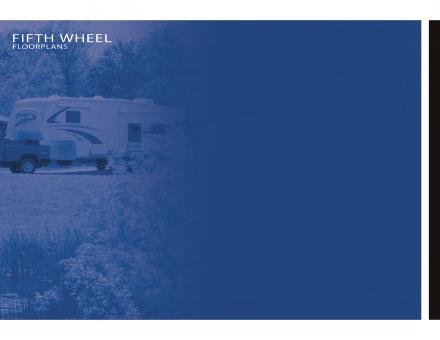 Additional Fifth Wheel Specifications for All units Fresh water capacity - 58 gallons Black water capacity - 40 gallons Gray/galley capacity - 80 gallons (except CF25RS, 40 gallons) Tire size -