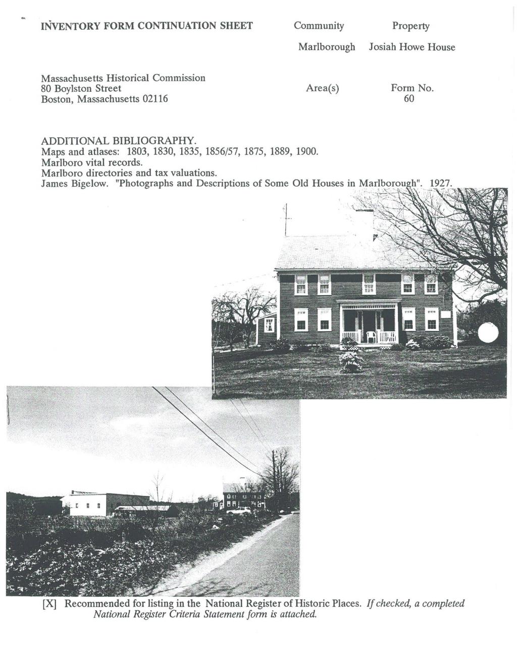 .. INvENTORY FORM CONTINUATION SHEET Community Property Marlborough Josiah Howe House Massachusetts Historical Commission 80 Boylston Street Boston, Massachusetts 02116 Area(s) Form No.