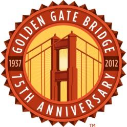 75 Tributes to the Golden Gate Bridge The 75 th anniversary of the Golden Gate Bridge on May 27, 2012 marks a major milestone in the Bay Area s rich history, connecting communities and people from