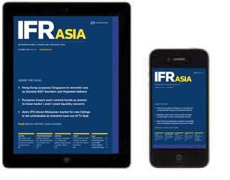 A subscription provides: 50 issues per year, each couriered to your desk every Monday A series of IFR Asia Special Reports, focusing on key asset classes, countries and regions IFR Asia not only