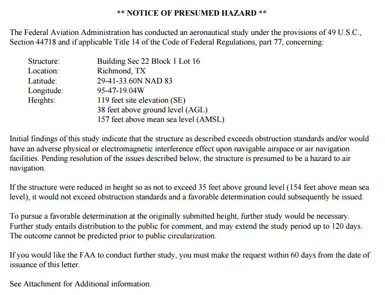 Notice of Presumed Hazard A Notice of Presumed Hazard is issued if the structure exceeds obstruction standards and/or has an adverse effect upon navigable airspace or air navigation facilities and